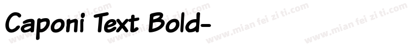 Caponi Text Bold字体转换